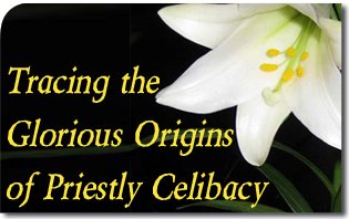 Tracing_the_Glorious_Origins_of_Priestly_Celibacy.jpg