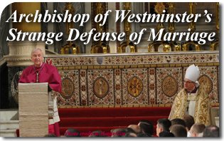 Archbishop of Westminster's Strange Defense of Marriage