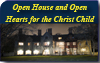 Open House and Open Hearts for the Christ Child