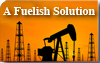 A Fuelish Solution