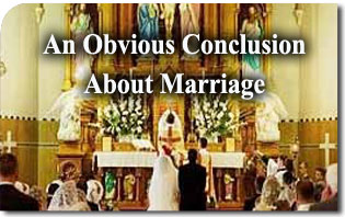 An Obvious Conclusion About Marriage