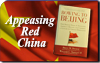 Appeasing Red China: A Path to Self-Destruction