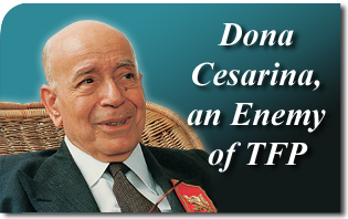Dona Cesarina, An Enemy of TFP