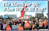 The March for Life: When Will It All End?