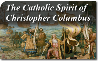 The Catholic Spirit of Cristopher Columbus