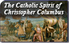 The Catholic Spirit of Cristopher Columbus