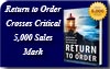 Return to Order Crosses Critical 5,000 Sales Mark