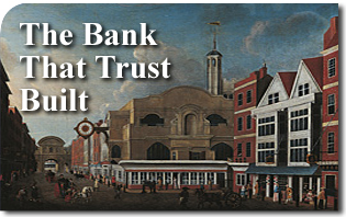 The Bank That Trust Built