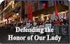 Defending the Honor of Our Lady