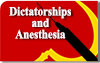Venezuela - Cuba - Brazil: Dictatorships and Anesthesia