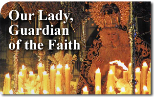 Our Lady, Guardian of the Faith