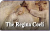 The Origin of the Regina Coeli Prayer