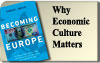 Why Economic Culture Matters