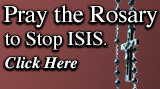 Pray One Million Rosaries to Defeat ISIS, Click Here