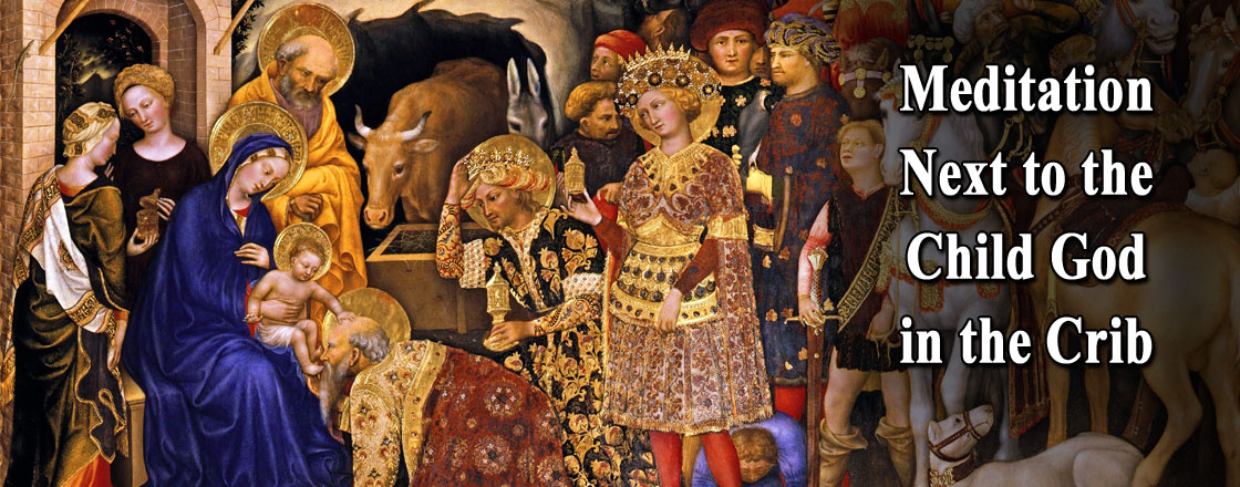 Meditation Next to the Child God in the Crib Meditation Next to the Child God in the Crib