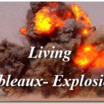 Living Tableaux-Explosions 2