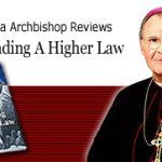 Nebraska Archbishop Reviews Defending a Higher Law 1