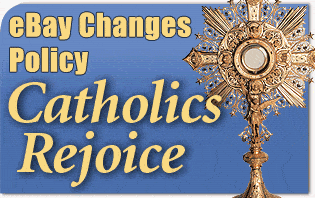 eBay Changes Policy: Catholics Rejoice 