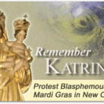 Remember Katrina! Protest Blasphmous Mardi Gras in New Orleans 2