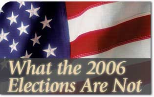 What the 2006 Elections Were Not | TFP
