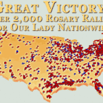 Great Victory! Over 2,000 Rosary Rallies for Our Lady 2