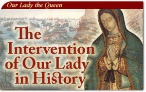 The Intervention of Our Lady in History 1