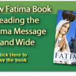 Spreading the Fatima Message Far and Wide 2