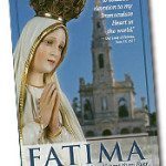 Fatima: A Message More Urgent Than Ever 1