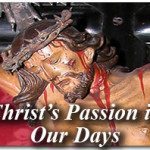 Christ’s Passion in Our Days 2