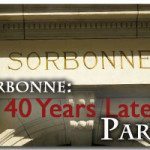 Sorbonne 1968: A Devastating Cultural Revolution Meets Unexpected Resistance 40 Years Later: Part 2 5