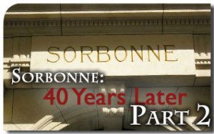 Sorbonne 1968: A Devastating Cultural Revolution Meets Unexpected Resistance 40 Years Later: Part 2 5