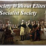 A Society Without Elites is a Socialist Society 4