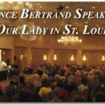 Prince Bertrand Speaks on Our Lady in St. Louis 3