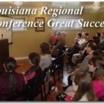 Louisiana Regional Conference Great Success 2
