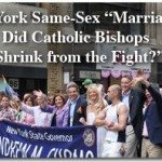 New York Same-Sex “Marriage”: Did Catholic Bishops “Shrink from the Fight?” 2