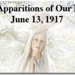 The Apparition of Our Lady at Fatima on June 13, 1917 2