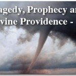 Tragedy, Prophecy and Divine Providence - II 2
