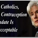 For Catholics, the Contraception Mandate Is Unacceptable 2