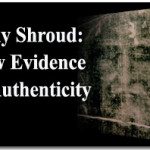 Holy Shroud: New Evidence of Authenticity 2