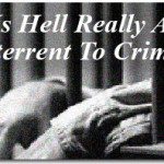 Is Hell Really A Deterrent To Crime? 2