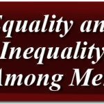 Equality and Inequality Among Men 5