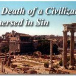 The Death of a Civilization Immersed in Sin 2