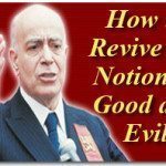 How to Revive the Notion of Good and Evil 2