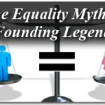 The Equality Myth, a Founding Legend 5