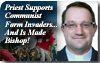 Priest Supports Communist Farm Invaders... And Is Made Bishop! 1