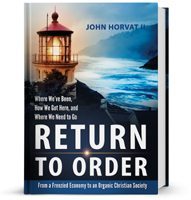 Order your FREE copy of the book Return to Order today! Why Return to Order?