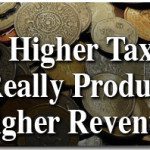 Do Higher Taxes Really Produce Higher Revenue 3