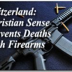 In Switzerland, a Christian Sense of Family and Country Prevents Deaths with Firearms 4