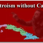 Castroism without Castro 2