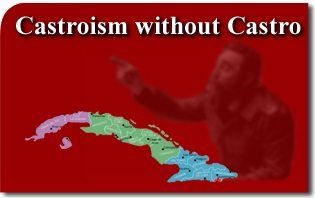 Castroism without Castro